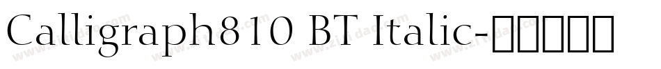 Calligraph810 BT Italic字体转换